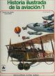 Historia ilustrada de la aviación 1 (1980)